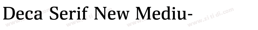 Deca Serif New Mediu字体转换